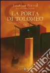 La porta di Tolomeo - vol. 3: Il ciclo di Bartimeus. E-book. Formato EPUB ebook