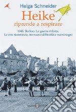 Heike riprende a respirare. E-book. Formato EPUB ebook