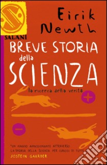 Breve storia della scienza. E-book. Formato PDF ebook di Eirik Newth