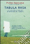 Tabula rasa. La filosofia attraverso le metafore dei filosofi. E-book. Formato PDF ebook