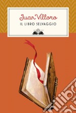 Il libro selvaggio. E-book. Formato PDF ebook