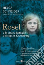 Rosel e la strana famiglia del signor Kreutzberg. E-book. Formato PDF ebook