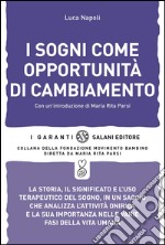 I sogni come opportunità di cambiamento. E-book. Formato EPUB ebook