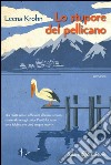 Lo stupore del pellicano. E-book. Formato PDF ebook