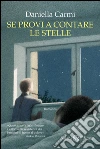 Se provi a contare le stelle. E-book. Formato EPUB ebook di Daniella Carmi