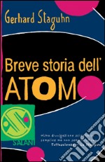 Breve storia dell'atomo. E-book. Formato PDF