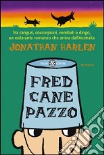 Fred cane pazzo. E-book. Formato PDF ebook