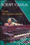 Il cane che sapeva cantare. E-book. Formato PDF ebook di Yoram Kaniuk