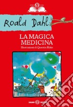 La magica medicina. E-book. Formato EPUB ebook