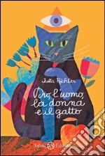 Dio, l'uomo, la donna e il gatto. E-book. Formato EPUB