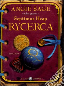 Rycerca. Septimus Heap. E-book. Formato PDF ebook di Angie  Sage