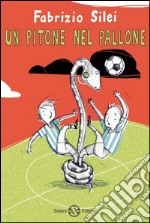 Un pitone nel pallone: Un. E-book. Formato EPUB