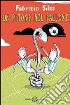 Un pitone nel pallone: Un. E-book. Formato PDF ebook