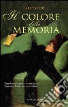 Il colore della memoria. E-book. Formato EPUB ebook