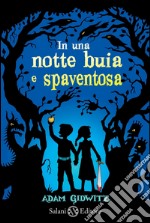 In una notte buia e spaventosa. E-book. Formato EPUB ebook