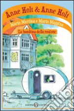 Maria Martina e Maria Maggina: bambina della roulotte. E-book. Formato PDF ebook