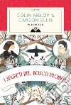 Wildwood. I segreti del bosco proibito. E-book. Formato EPUB ebook di Colin Meloy