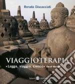 Viaggioterapia. E-book. Formato EPUB ebook