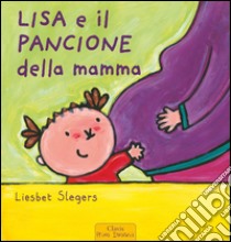 Lisa e il pancione della mamma. E-book. Formato Mobipocket ebook di Liesbet Slegers