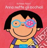 Anna mette gli occhiali. E-book. Formato EPUB ebook