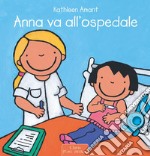 Anna va all&apos;ospedale. E-book. Formato EPUB ebook