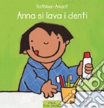 Anna si lava i denti. E-book. Formato EPUB ebook