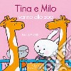 Tina e Milo vanno allo zoo. E-book. Formato EPUB ebook di Pauline Oud