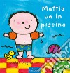 Mattia va in piscina. E-book. Formato EPUB ebook