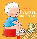 Luca usa il vasino. E-book. Formato EPUB ebook