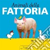 Animali della fattoria. E-book. Formato Mobipocket ebook