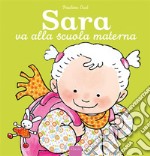 Sara va alla scuola materna. E-book. Formato EPUB ebook