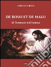 De Bono Et De Malo - il Tormento dell'Anima. E-book. Formato EPUB ebook di Adriano Greco