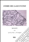 Storie del lago Fucino. E-book. Formato EPUB ebook di Antonio Insardi