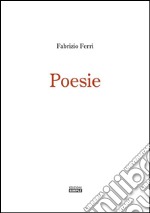 Poesie. E-book. Formato EPUB ebook