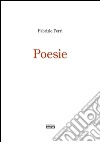 Poesie. E-book. Formato EPUB ebook di Fabrizio Ferri