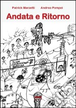 Andata e ritorno. E-book. Formato Mobipocket ebook