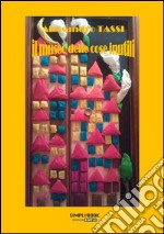 Il museo delle cose inutili. E-book. Formato EPUB ebook