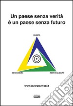 Un paese senza verita' è un paese senza futuro. E-book. Formato EPUB ebook