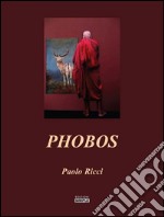 Phobos. E-book. Formato EPUB ebook