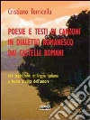 Poesie e testi di canzoni in dialetto romanesco dai Castelli romani. E-book. Formato EPUB ebook di Cristiano Torricella
