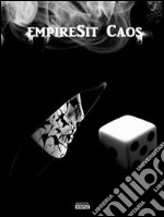 EmpireSit caos. E-book. Formato EPUB ebook