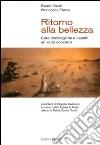 Ritorno alla bellezza: Cure oncologiche e capelli: un aiuto concreto. E-book. Formato Mobipocket ebook