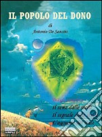 Il Popolo del Dono: trilogia completa. E-book. Formato EPUB ebook