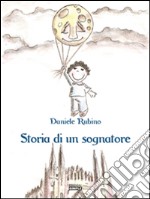 Storia di un sognatore. E-book. Formato EPUB ebook