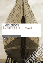 La crociera dello Snark. E-book. Formato EPUB ebook