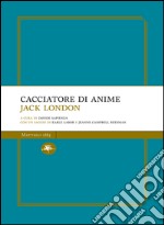 Cacciatore di anime. E-book. Formato EPUB ebook