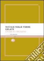 Natale nelle terre gelate. E-book. Formato EPUB ebook