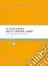 Il naufragio della Golden Mary. E-book. Formato EPUB ebook di Charles Dickens