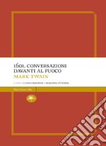 1601. CONVERSAZIONI DAVANTI AL FUOCO. E-book. Formato EPUB ebook