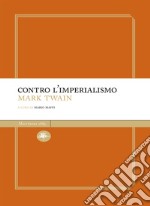 Contro l'imperialismo. E-book. Formato EPUB ebook